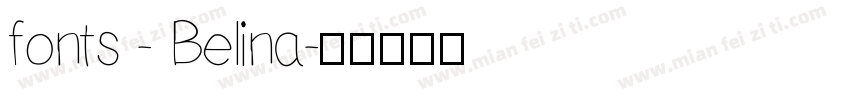 fonts - Belina字体转换